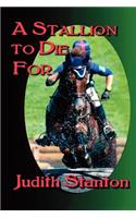 Stallion to Die For