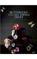 Butterflies and All Things Sweet