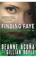 Finding Faye: Intuitive Investigator Series, Book Two