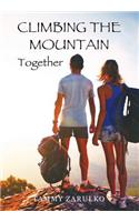 Climbing the Mountain Together: Overcoming Obstacles in Your Relationship
