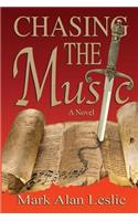 Chasing the Music