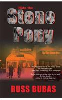 Ride the Stone Pony