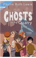 Ghosts in the Quarry