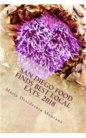 San Diego Food Finds Best Local Eats: 2018