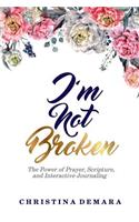I'm Not Broken