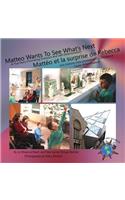 Matteo Wants To See What's Next/ Mattéo et la surprise de Rebecca: (Finding My World)