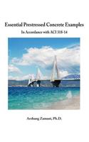 Essential Prestressed Concrete Examples