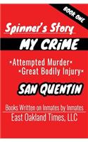 Spinner's Story
