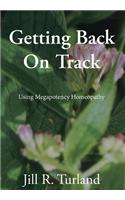 Getting Back On Track