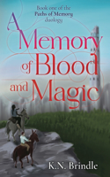 Memory of Blood and Magic