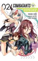 Combatants Will Be Dispatched!, Vol. 2 (Manga)