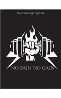 No Pain No Gain