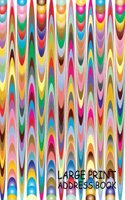 Large Print Address Book: Color Pattern 02, 3 Addresses per Page - 300 Address - Great Quality Super Easy to Read - (Letter size 8.5 x 11 Inches) 100 Pages - 013(13 Address Book)