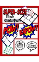 Super-Size Blank Comic Book: Blank Comic Panels for Drawing Your Own Comics