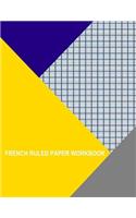 French Ruled Paper Workbook