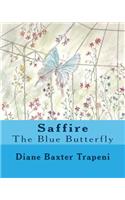 Saffire, the Blue Butterfly