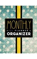 Monthly Bill Planner & Organizer: Bill Pay Log, Home Budget Worksheet Template, Budget Forms, Monthly Expense Ledger, Vintage/Aged Cover