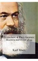 Economic & Philosophic Manuscripts of 1844