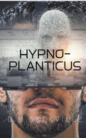 Hypno-Planticus