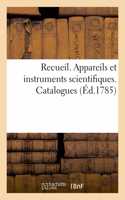Recueil. Appareils Et Instruments Scientifiques. Catalogues