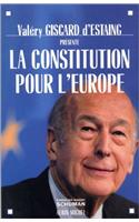 Constitution Pour L'Europe (La)