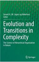 Evolution and Transitions in Complexity