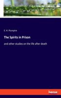 Spirits in Prison