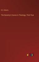 Seventy's Course in Theology, Third Year