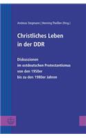 Christliches Leben in Der Ddr