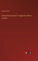 Aide-mémoire portatif à l'usage des officiers du génie