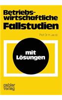 Betriebswirtschaftliche Fallstudien