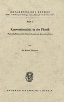 Konventionalitat in Der Physik: Wissenschaftstheoretische Untersuchungen Zum Konventionalismus(42 Erfahrung Und Denken,)