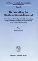 Die Entwicklung Des (Darlehens-)Zinses in Frankreich