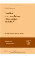 Boethius, Â»de Consolatione PhilosophiaeÂ«: Buch IV/V