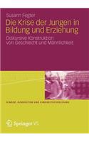 Krise Der Jungen in Bildung Und Erziehung