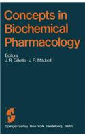 Concepts in Biochemical Pharmacology
