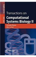 Transactions on Computational Systems Biology II