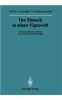 Der Mensch in Seiner Eigenwelt