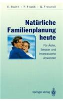 Nat Rliche Familienplanung Heute