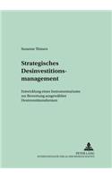 Strategisches Desinvestitionsmanagement