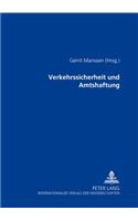 Verkehrssicherheit Und Amtshaftung