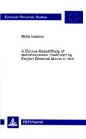 A Corpus-based Study of Nominalizations Predicated by English Deverbal Nouns in -tion