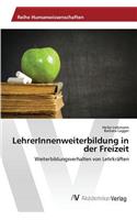 LehrerInnenweiterbildung in der Freizeit