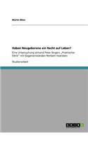 Haben Neugeborene ein Recht auf Leben?