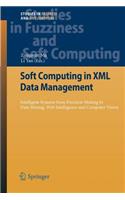 Soft Computing in XML Data Management