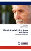 Chronic Psychological Stress and Aging