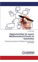 Opportunities to Learn Mathematical Proofs in Geometry