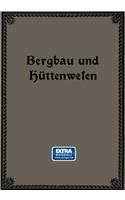 Bergbau Und Hüttenwesen