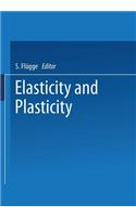 Elasticity and Plasticity / Elastizität Und Plastizität