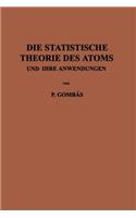 Die Statistische Theorie des Atoms und ihre Anwendungen